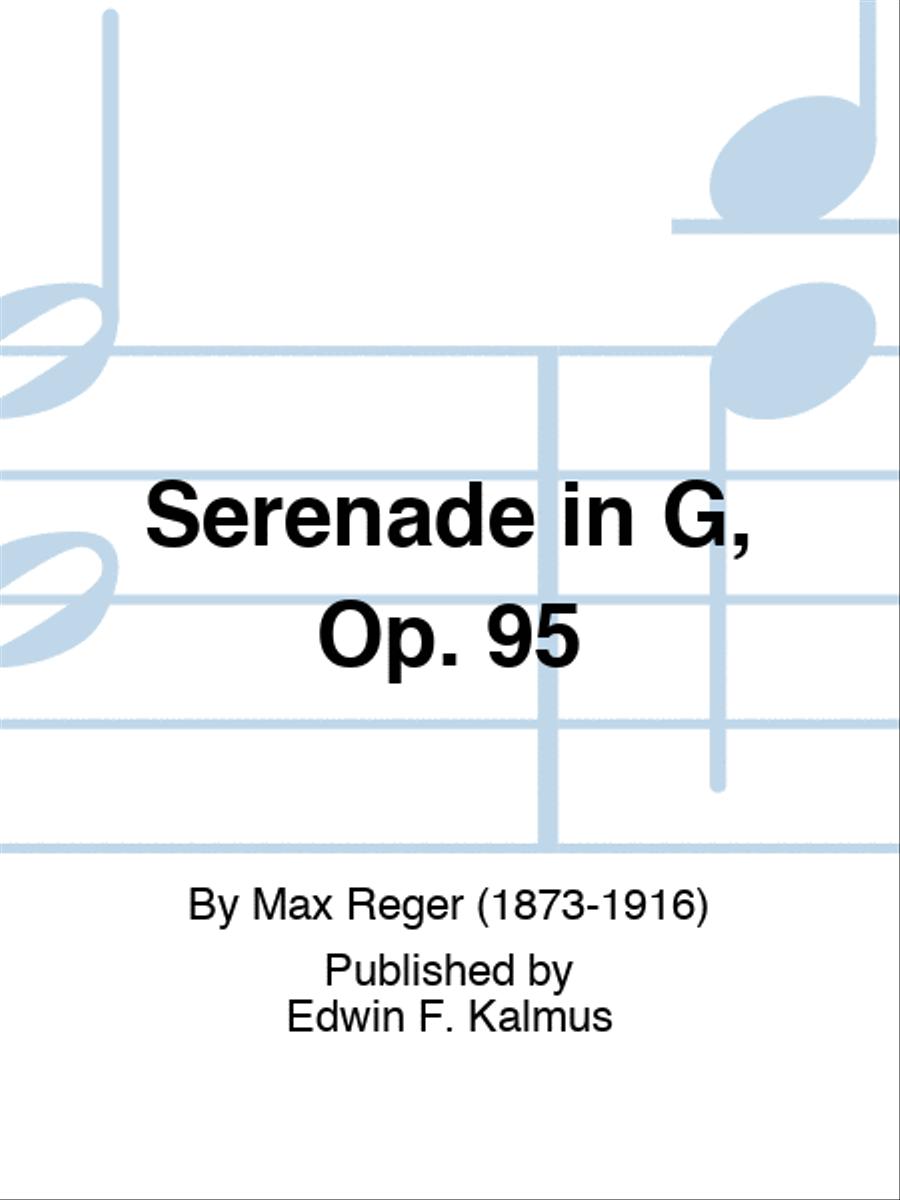 Serenade in G, Op. 95