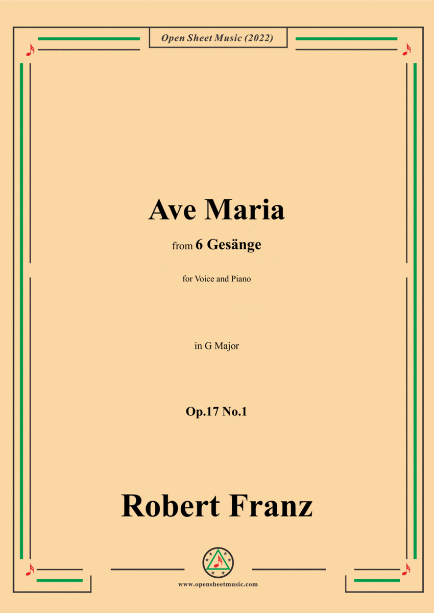 Franz-Ave Maria,in G Major,Op.17 No.1,from 6 Gesange