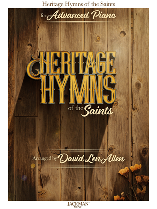 Book cover for Heritage Hymns of the Saints - Advanced Piano