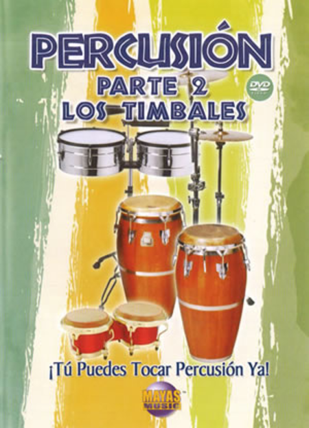 Tu Puedes Tocar Percusion Ya! Volume 2 (Spanish) - DVD