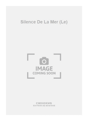 Silence De La Mer (Le)