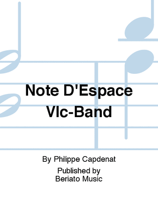 Note D'Espace Vlc-Band