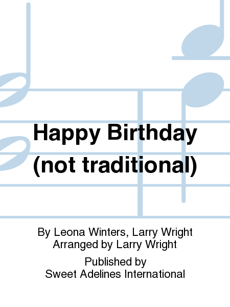 Happy Birthday (not traditional)