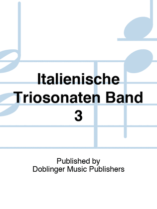 Italienische Triosonaten Band 3