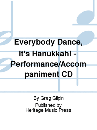 Everybody Dance, It's Hanukkah! - Performance/Accompaniment CD