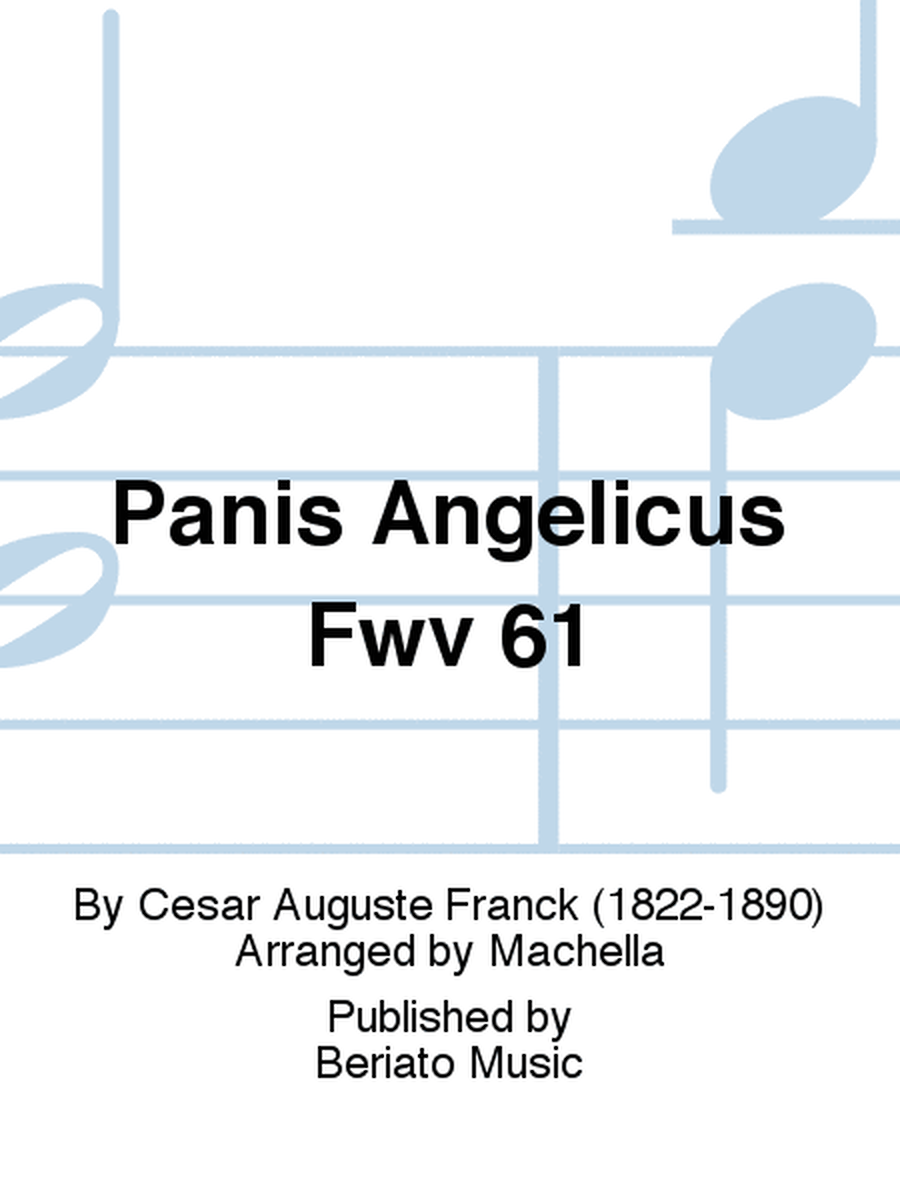 Panis Angelicus Fwv 61