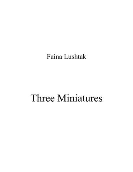 Three Miniatures - Faina Lushtak image number null