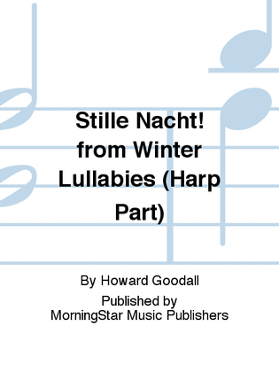 Stille Nacht! from Winter Lullabies (Harp Part)