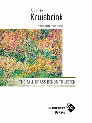 Book cover for The Tall Grass Bends to Listen