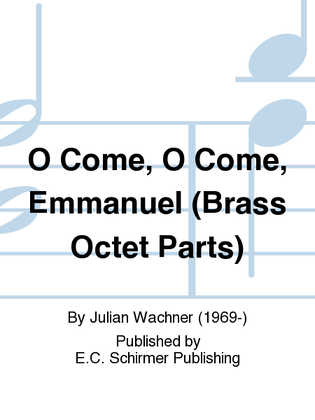 O Come, O Come, Emmanuel (Brass Octet Parts)