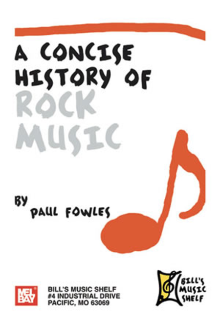 Concise History of Rock Music