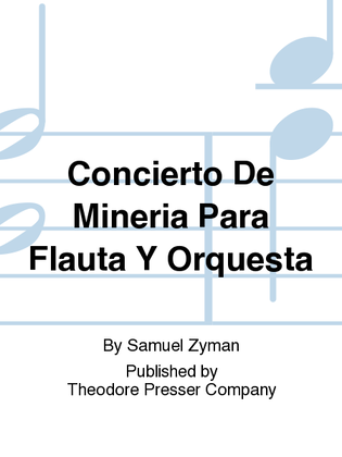 Book cover for Concierto De Mineria Para Flauta Y Orquesta