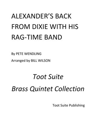 Book cover for Alexander's Back From Dixie With His Ragtime Band
