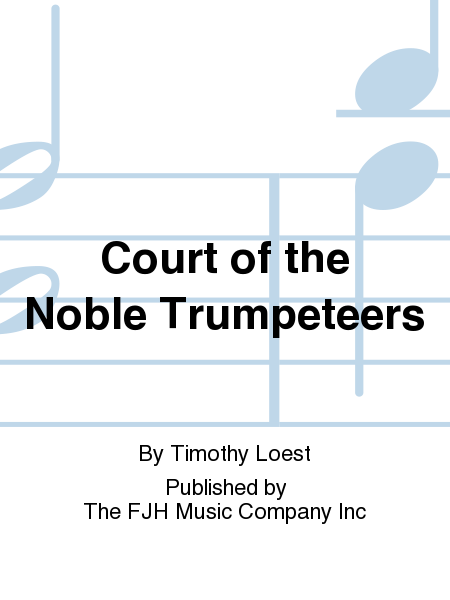 Court of the Noble Trumpeteers