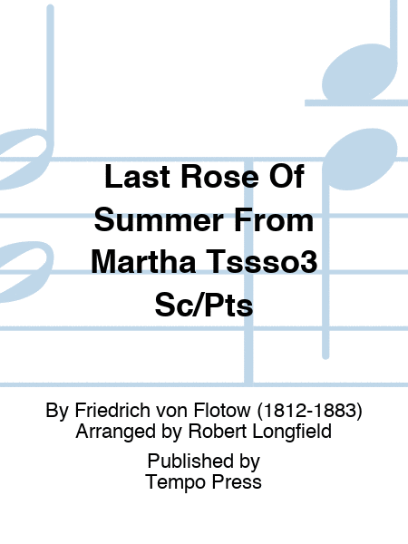 Last Rose of Summer from Martha