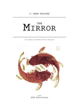 Book cover for The Mirror for Soprano, Flute and Piano