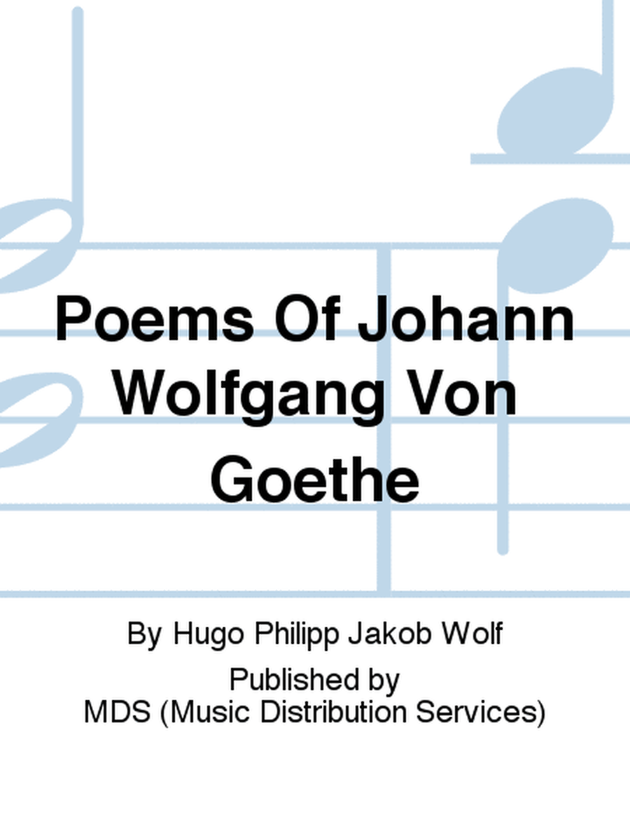 Poems of Johann Wolfgang von Goethe