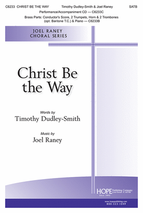 Book cover for Christ Be the Way