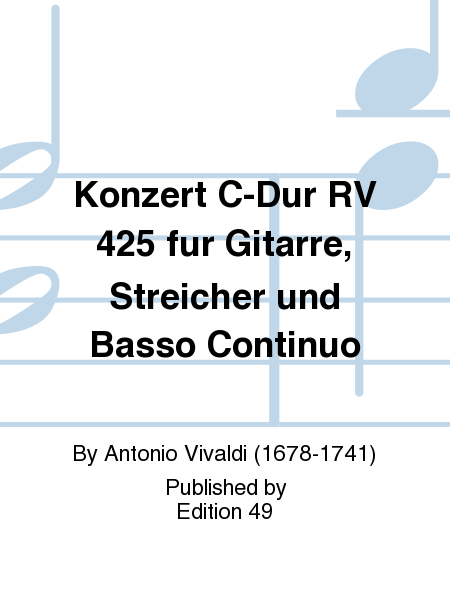 Konzert C-Dur RV 425 fur Gitarre, Streicher und Basso Continuo