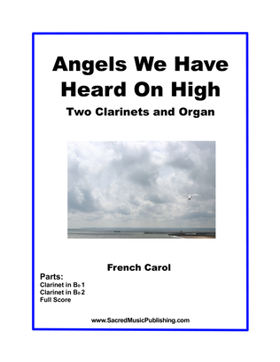 Angels We Have Heard for Two Clarinets and Organ