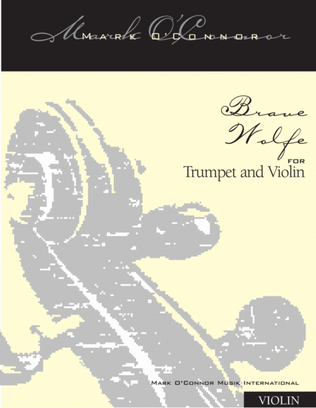 Book cover for Brave Wolfe (violin part – trumpet and violin)