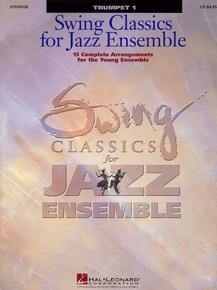 Book cover for Swing Classics for Jazz Ensemble – Trumpet 1