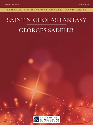 Saint Nicholas Fantasy: Based on traditional Luxembourgish St. Nicholas folksongs