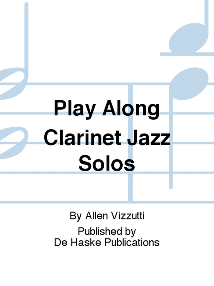 Play Along Clarinet Jazz Solos