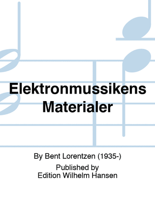 Elektronmussikens Materialer