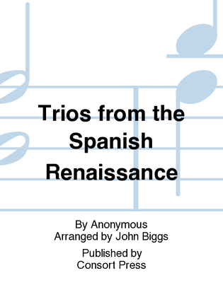Trios from the Spanish Renaissance