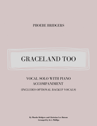 Graceland Too