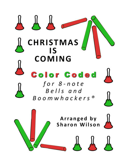 Christmas Is Coming for 8-note Bells and Boomwhackers® (with Color Coded Notes) image number null