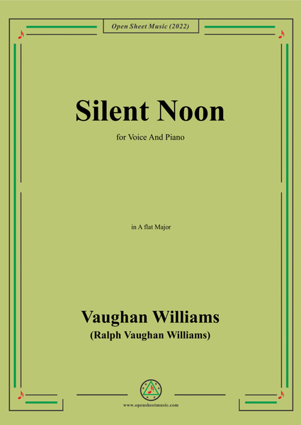 Vaughan Williams-Silent Noon,in A flat Major,for Voice and Piano image number null