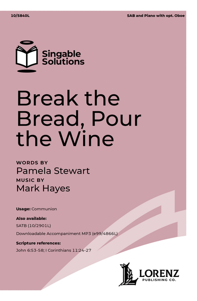 Break the Bread, Pour the Wine