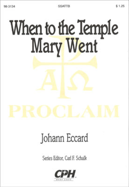 When To The Temple Mary Went