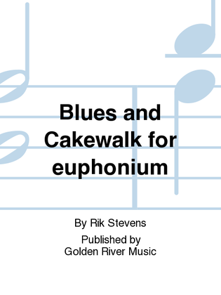 Blues and Cakewalk for euphonium