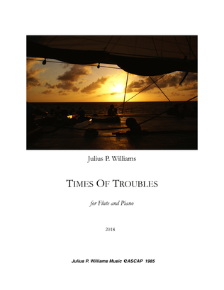TIMES OF TROUBLES FOR FLUTE AND PIANO