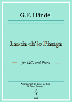 Lascia Ch'io Pianga - Cello and Piano (Full Score and Parts)