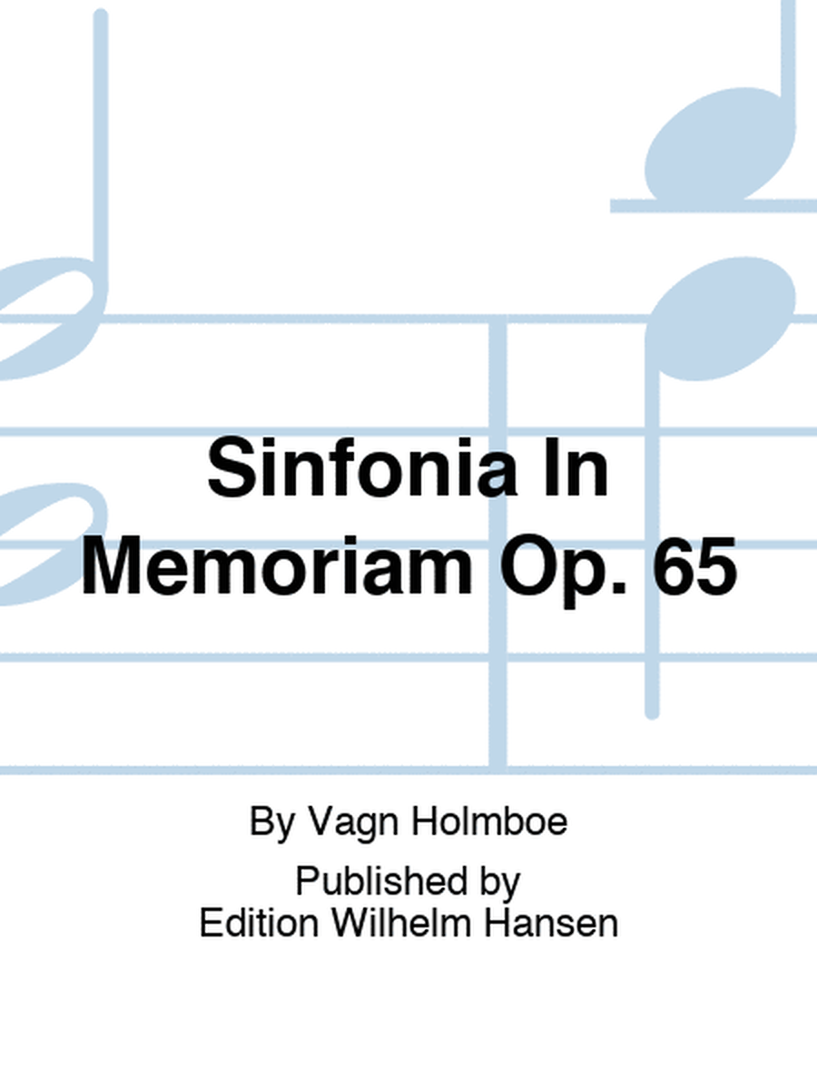 Sinfonia In Memoriam Op. 65