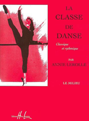 Book cover for Classe de danse - Volume 2 - Le milieu