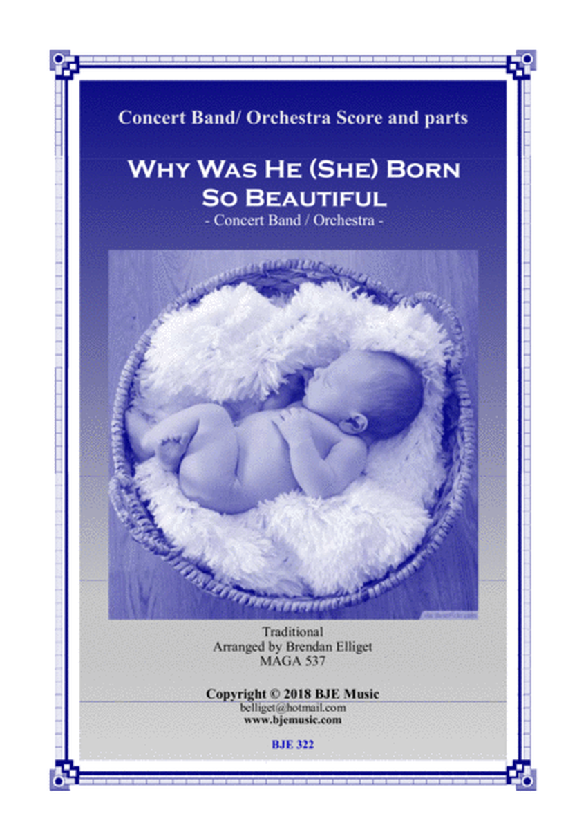 Why Was He (She) Born So Beautiful - Concert Band - Orchestra Score and Parts PDF image number null