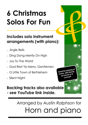 Book cover for 6 Christmas Horn Solos for Fun - with FREE BACKING TRACKS and piano accompaniment to play along with