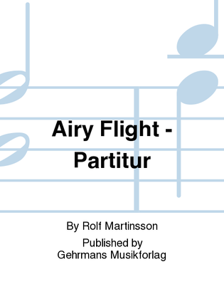 Airy Flight - Partitur