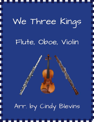 Book cover for We Three Kings, for Flute, Oboe and Violin