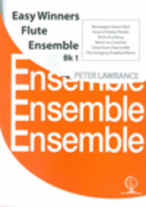 Easy Winners Flute Ensemble Book 1 Sc/Pts