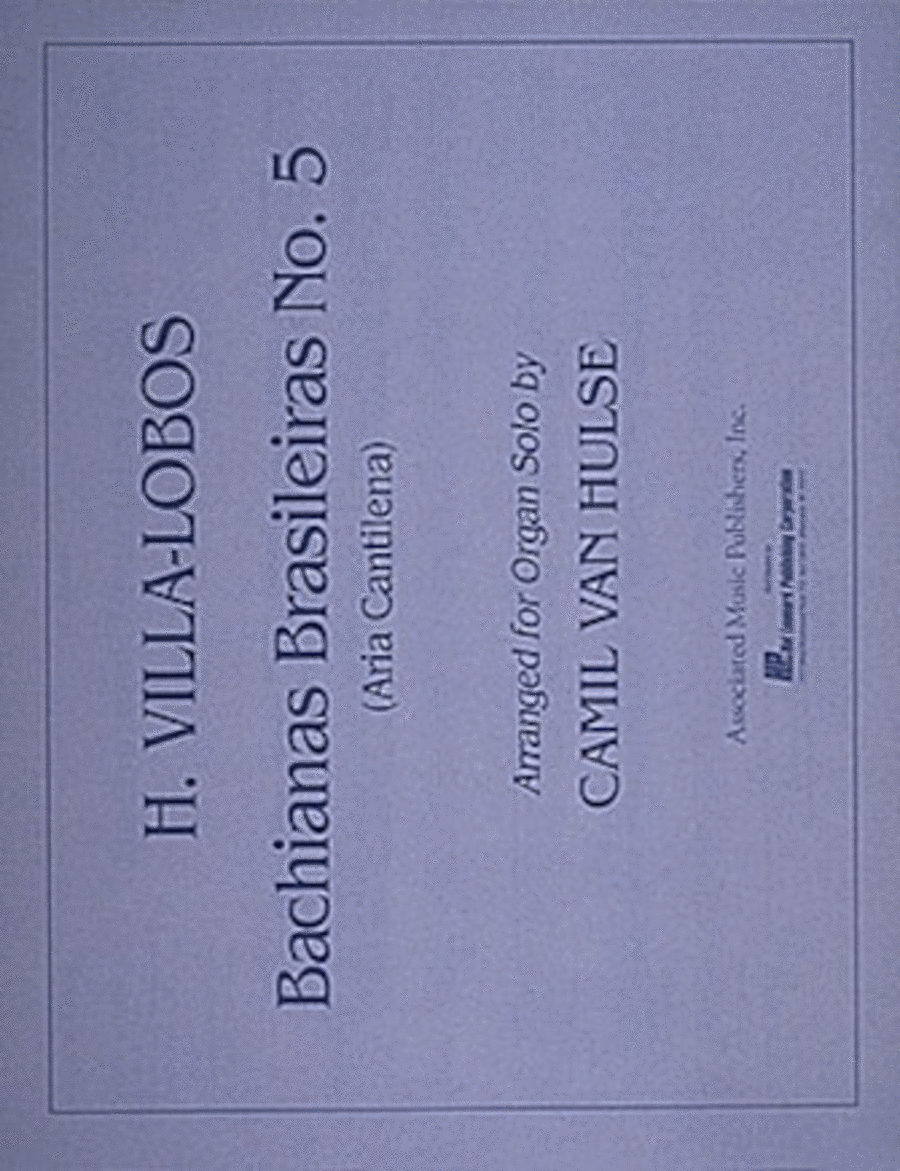 Aria Bachianas Brasileiras No. 5 by Heitor Villa-Lobos Organ - Sheet Music