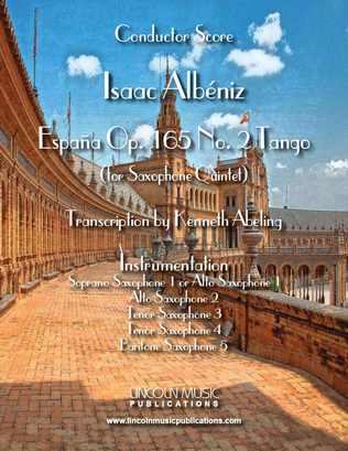 Albeniz - Espana Op.165 No. 2 Tango (for Saxophone Quintet SATTB or AATTB)