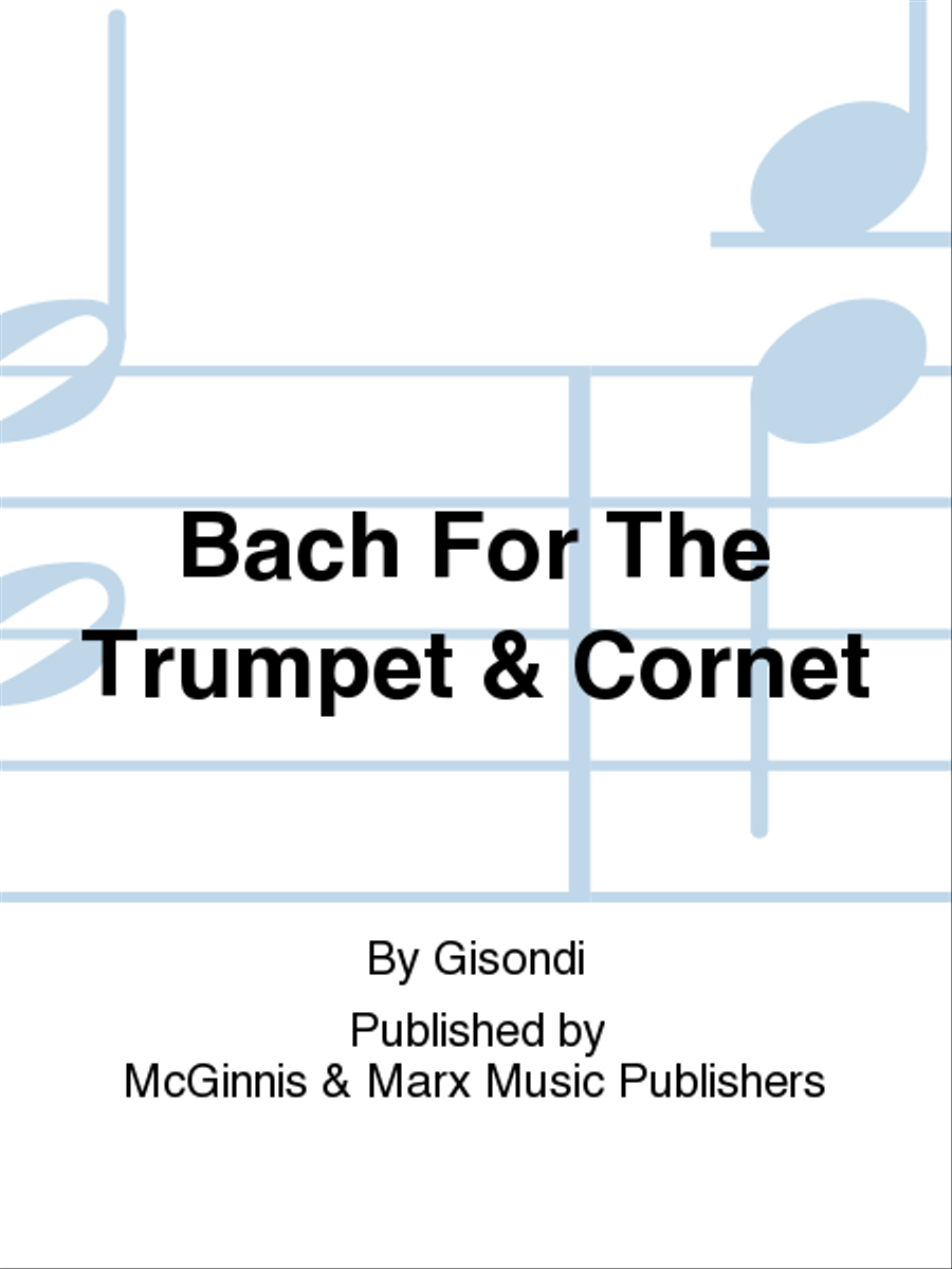 Bach for the Trumpet and Cornet Cornet scores gallery preview page 1
