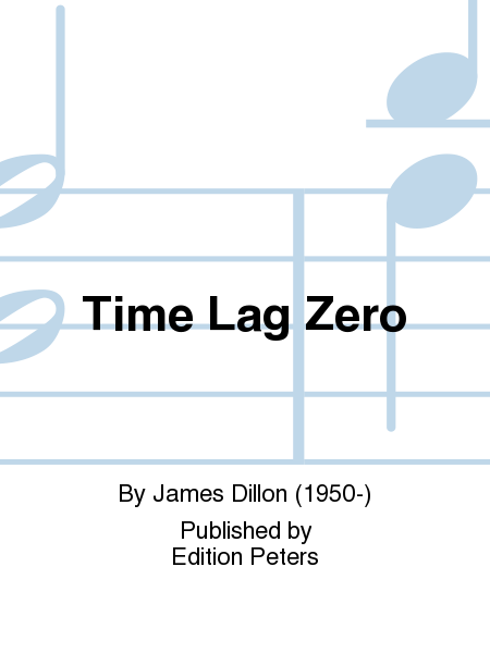 Time Lag Zero