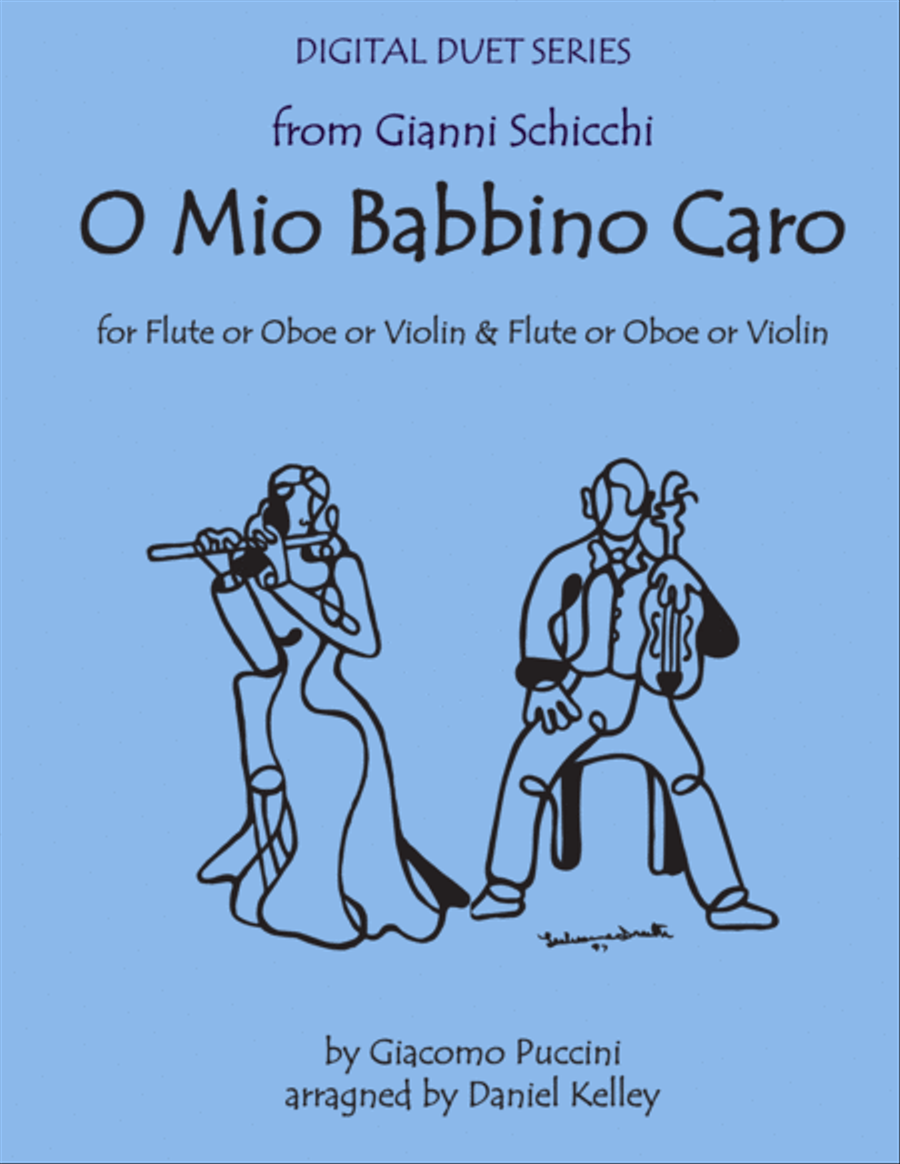 O Mio Babbino Carol from Gianni Schicchi for Violin & Flute (or Violin & Oboe) (or Flute & Oboe) Small Ensemble scores gallery preview page 1